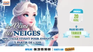 La Reine Des Neiges Tanger - Kids Activités