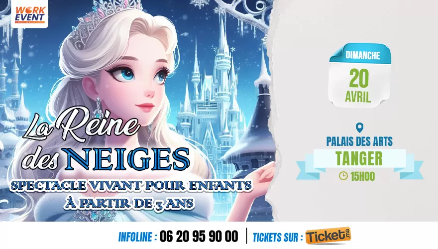 La Reine Des Neiges - Tanger